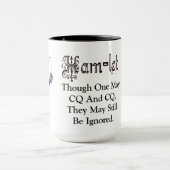 Ham Radio Hamlet CQ Hamlet Quote Mok (Midden)