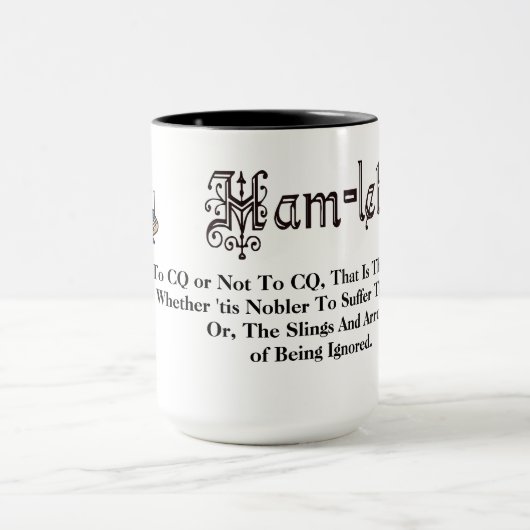 Ham Radio Hamlet Quote "To Be" Redone Mok (Midden)