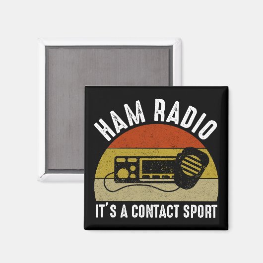 Ham Radio - Het is een contactsport Magneet (Voorkant / Achterkant)