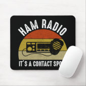 Ham Radio - Het is een contactsport Muismat (Met muis)