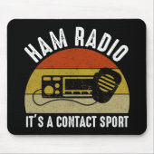 Ham Radio - Het is een contactsport Muismat (Voorkant)