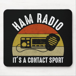 Ham Radio - Het is een contactsport Muismat