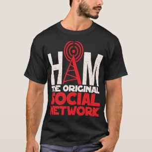 Ham Radio Het oorspronkelijke sociale netwerk T-shirt