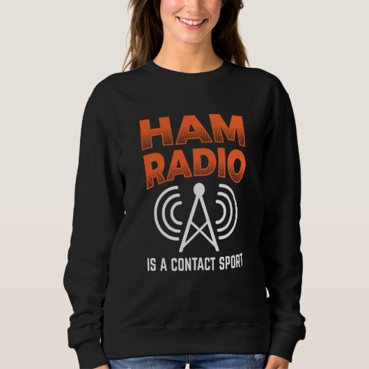Ham Radio is een Contact Sport Morse Code Operator Trui (Voorkant)