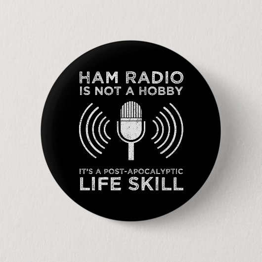 Ham Radio is geen hobby Ronde Button 5,7 Cm (Voorkant)