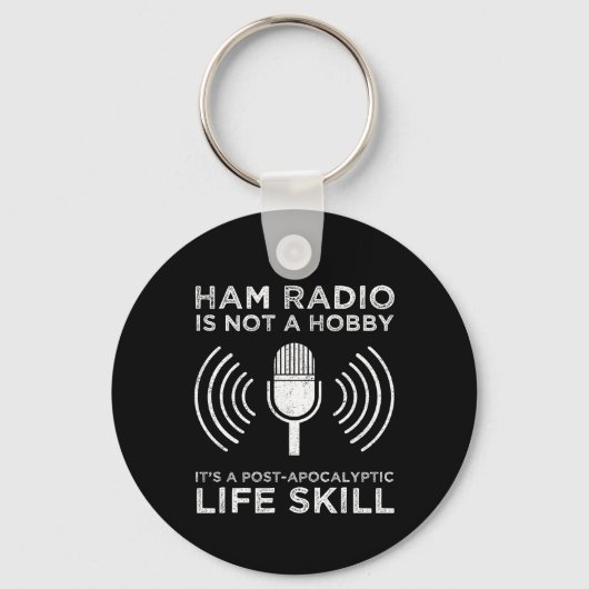 Ham Radio is geen hobby Sleutelhanger (Voorkant)