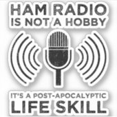 Ham Radio is geen hobby Sticker (Voorkant)