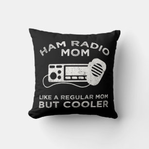 Ham Radio Mom - Als een gewone moeder, maar koeler Kussen