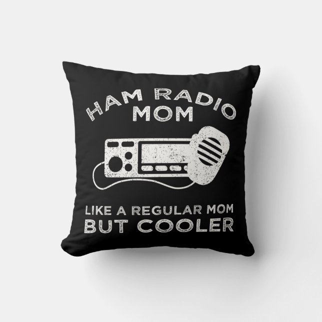 Ham Radio Mom - Als een gewone moeder, maar koeler Kussen (Voorkant)