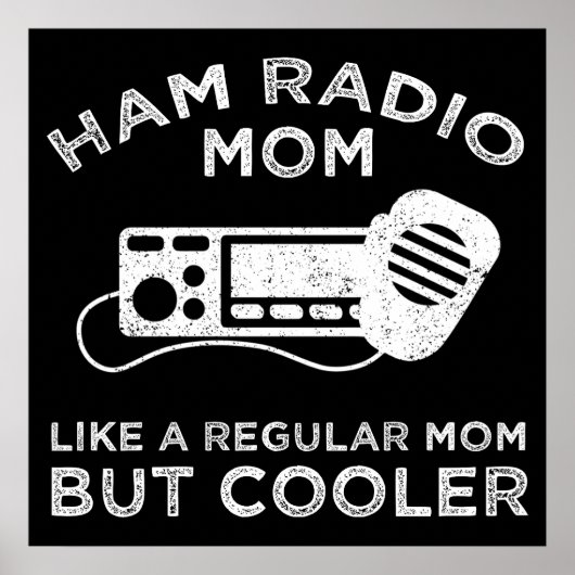 Ham Radio Mom - Als een gewone moeder, maar koeler Poster (Voorkant)