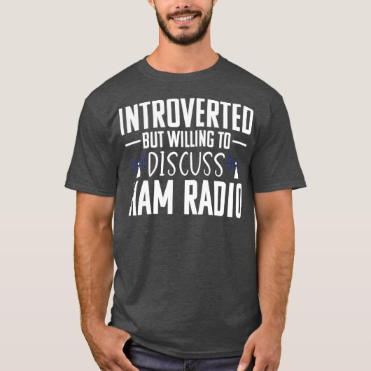 Ham Radio Operator Amateur Radio Funny Introvert T-shirt (Voorkant)