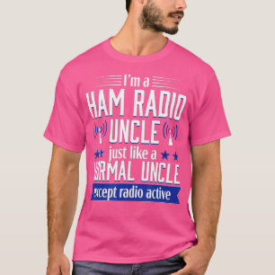 Ham Radio Operator Amateur Radio Oom Funny T-shirt