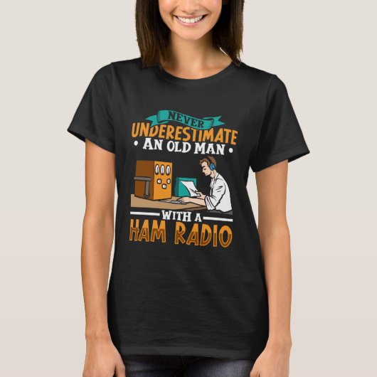 Ham Radio Radio Operator Amateur Radio Signal T-shirt (Voorkant)