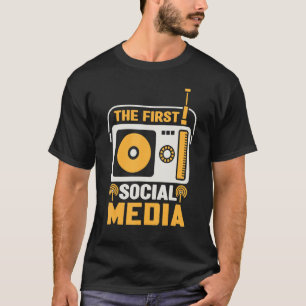 Ham Radio The First Amateur Social Media Radio Ope T-shirt