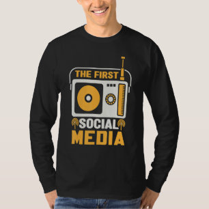 Ham Radio The First Amateur Social Media Radio Ope T-shirt
