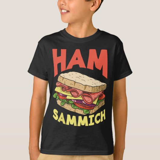 Ham Sammich Ham Sandwich Lover Funny Sandwich T-shirt (Voorkant)