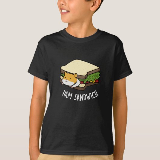 Ham Sandwich Funny Hamster Pun Dark BG T-shirt (Voorkant)