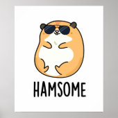 Ham-some Funny Handsome Hamster Pun Poster (Voorkant)