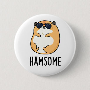 Ham-some Funny Handsome Hamster Pun Ronde Button 5,7 Cm