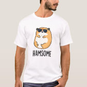 Ham-some Funny Handsome Hamster Pun T-shirt (Voorkant)