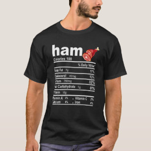 Ham Voedingswaarde Voedsel Kerstmis Thanksgiving T-shirt