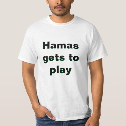 HAMAS MAG SPELEN EN IK KRIJG VUILNIS T-SHIRT (Voorkant)