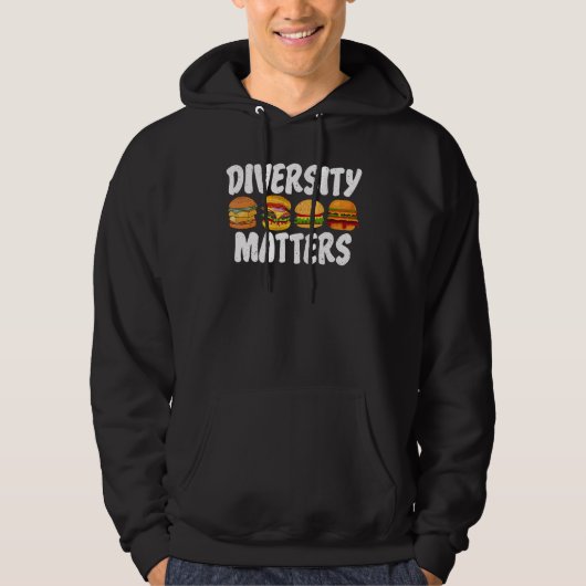 Hamburger Cheeseburger Diversity Matters grappige Hoodie (Voorkant)