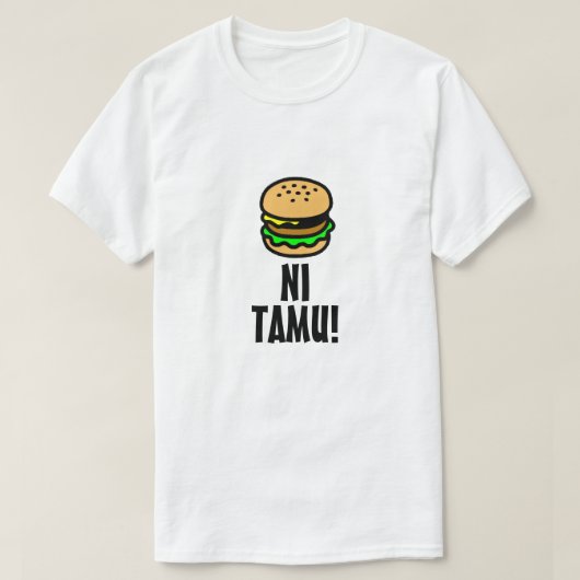 Hamburger en heerlijk in Swahili (ni tamu) T-shirt (Design voorkant)