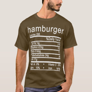 hamburger Nutrition Facts Funny Thanksgiving T-shirt