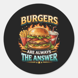 Hamburgers Zijn Altijd Het Antwoord Ronde Sticker