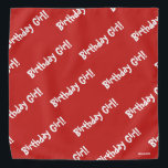 HAMbWG - Bandana - Birthday Girl<br><div class="desc">HAMbyWhiteGlove - Bandana - Birthday Girl! Kom in elke kleur,  pas gewoon aan!</div>