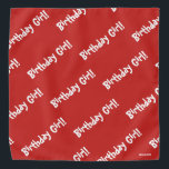 HAMbWG - Bandana - Birthday Girl<br><div class="desc">HAMbyWhiteGlove - Bandana - Birthday Girl! Kom in elke kleur,  pas gewoon aan!</div>