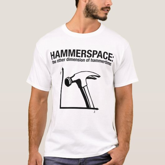 hamerruimte: de andere dimensie van hamertijd. t-shirt (Voorkant)