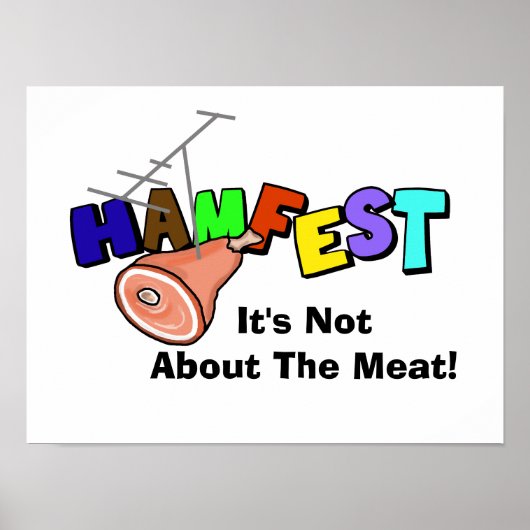 Hamfest "Het gaat niet om vlees" Ham Radio Poster (Voorkant)