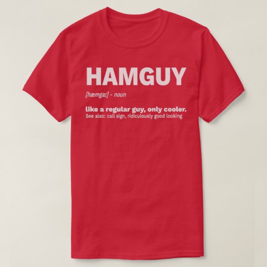Hamguy Ham Radio Operator Funny Amateur Radio T-shirt (Design voorkant)