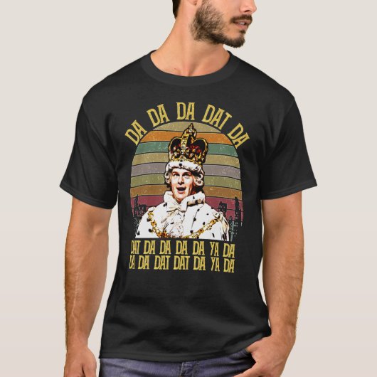 Hamilton King George Chorus Da Da Da Classic T T-shirt (Voorkant)