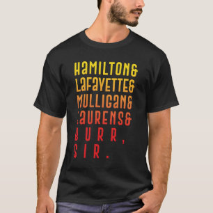 Hamilton Laurens_ Lafayette_ Mulligan T-shirt