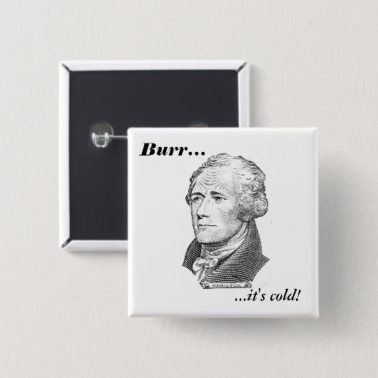 Hamilton's laatste woorden vierkante button 5,1 cm (Voorkant /achterkant)