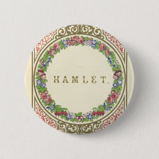 Hamlet Badge Ronde Button 5,7 Cm
