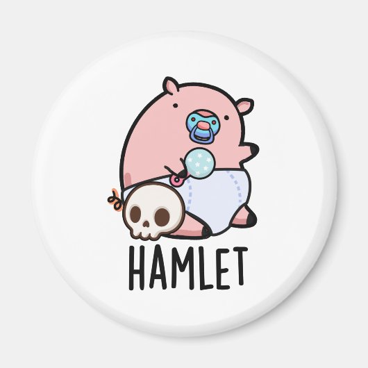 Hamlet Grappige Shakepear Baby Varken Pun Magneet (Voorkant)