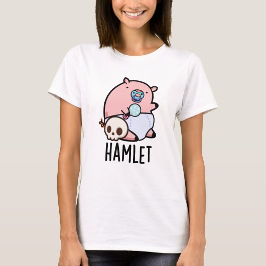 Hamlet Grappige Shakepear Baby Varken Pun T-shirt (Voorkant)