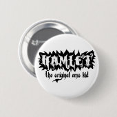 Hamlet - Het originele Emo-Kind Ronde Button 5,7 Cm (Voorkant /achterkant)