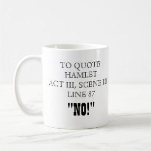 Hamlet Quote Koffiemok