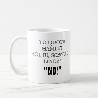 Hamlet Quote Koffiemok
