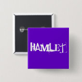 Hamlet - The Shakespeare Series Vierkante Button 5,1 Cm (Voorkant /achterkant)