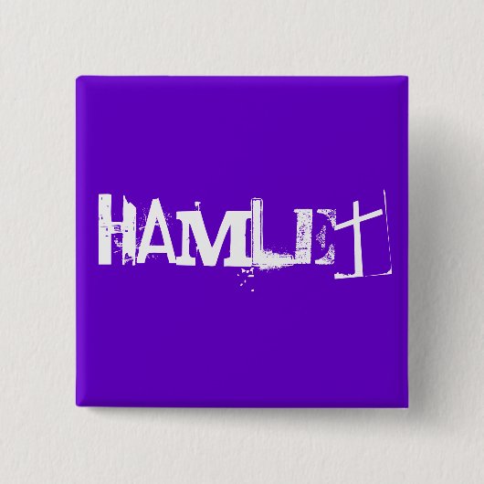 Hamlet - The Shakespeare Series Vierkante Button 5,1 Cm (Voorkant)