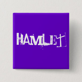 Hamlet - The Shakespeare Series Vierkante Button 5,1 Cm