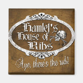 Hamlet's House of Ribs Magnet (Voorkant)