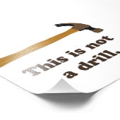 Hammer - Dit is geen boor Foto Afdruk (Hoek)