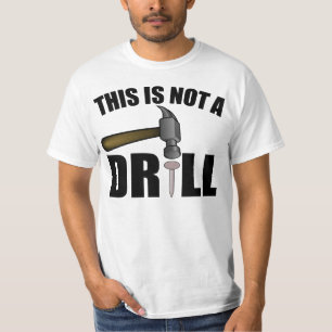 HAMMER, DIT IS GEEN DRILL T-SHIRT